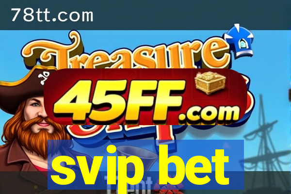 svip bet